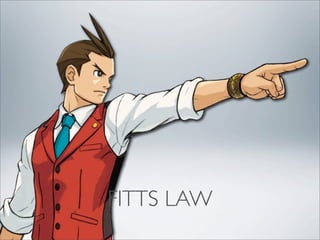 FITTS LAW
 