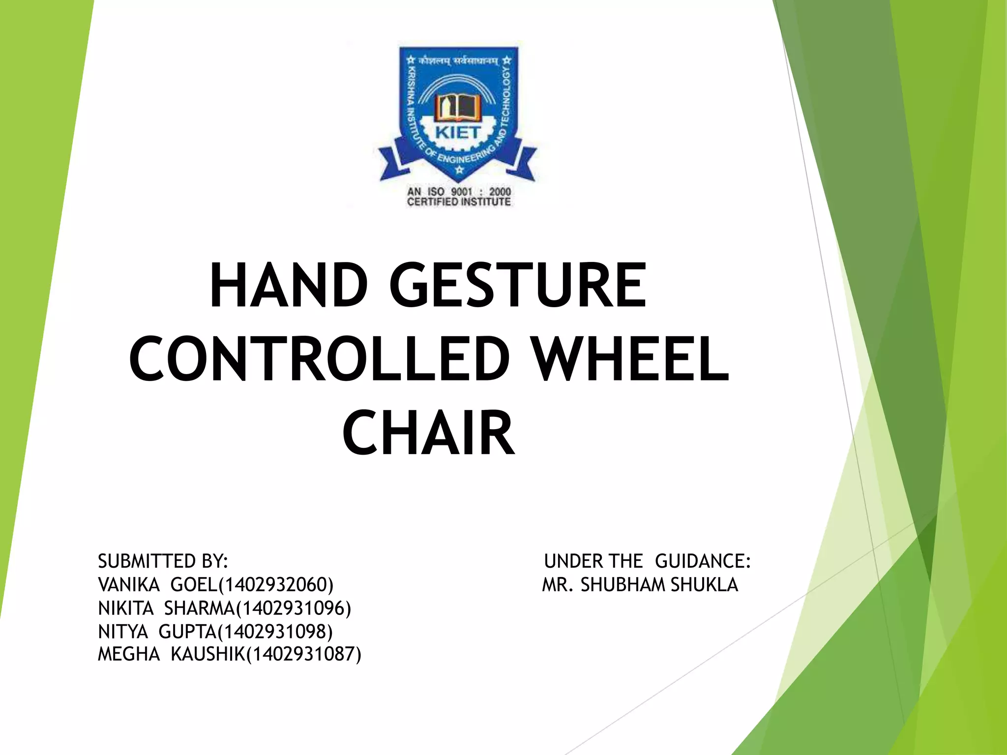 Gesture control wheel chair 1 PPT