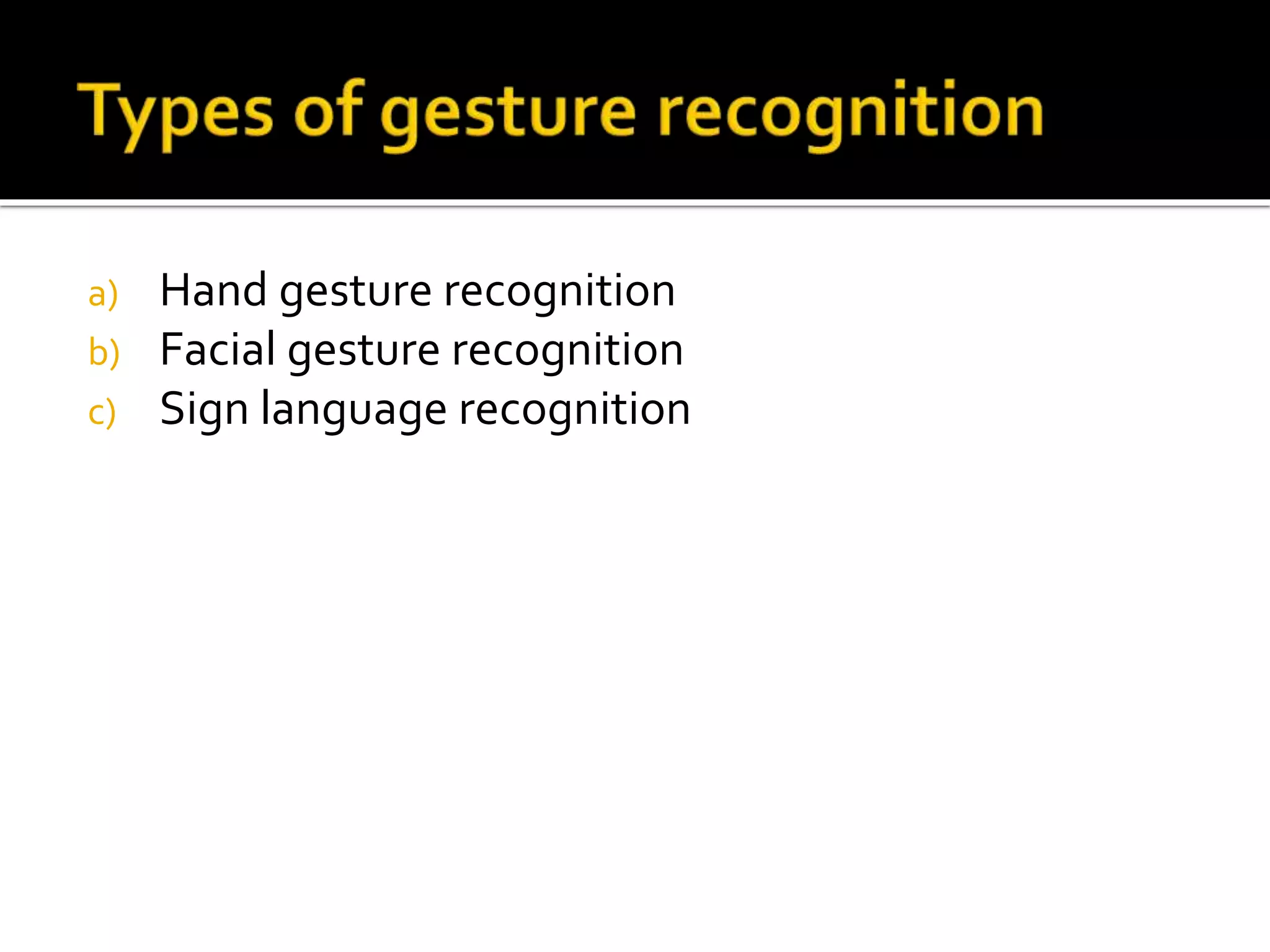 Gesture recognition technology ppt | PPTX