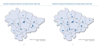 Räumliche Verteilung der HNO-Ärzte in der Region Hannover (außer LHH)                         Räumliche Verteilung der Kinderheilkunde in der Region Hannover (außer LHH)




                                                 Angaben zu den einzelnen Niederlassungen                                                      Angaben zu den einzelnen Niederlassungen
                                                                 (Punkt 1 - 20) ab Seite 52                                                                    (Punkt 1 - 36) ab Seite 52



                                      74                                                                                            75
 