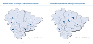 Räumliche Verteilung der Neurologen in der Region Hannover (außer LHH)                        Räumliche Verteilung der Orthopäden in der Region Hannover (außer LHH)




                                                 Angaben zu den einzelnen Niederlassungen                                                      Angaben zu den einzelnen Niederlassungen
                                                                 (Punkt 1 - 18) ab Seite 52                                                                    (Punkt 1 - 23) ab Seite 52



                                      76                                                                                            77
 