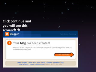 Click continue and you will see this screen�� 