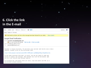 6. Click the link in the E-mail 