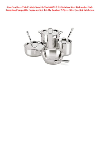 All-clad D3 Stainless Steel Dishwasher Safe Induction Compatible