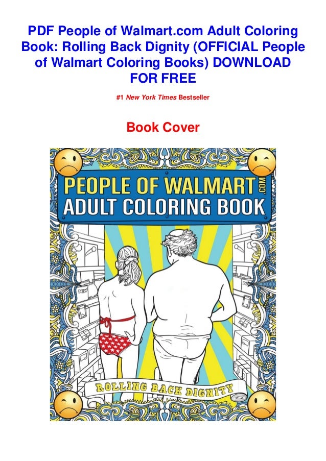 GET BOOK People of Walmart.com Adult Coloring Book: Rolling Back Dignity