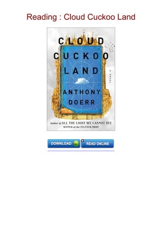 Reading : Cloud Cuckoo Land
 