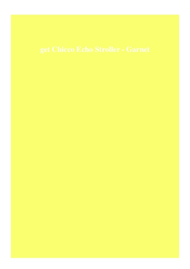 chicco echo stroller garnet