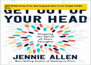 [BEST BOOKS] Get Out of Your Head: Stopping the Spiral of Toxic Thoughts E-BOOKS
library
 