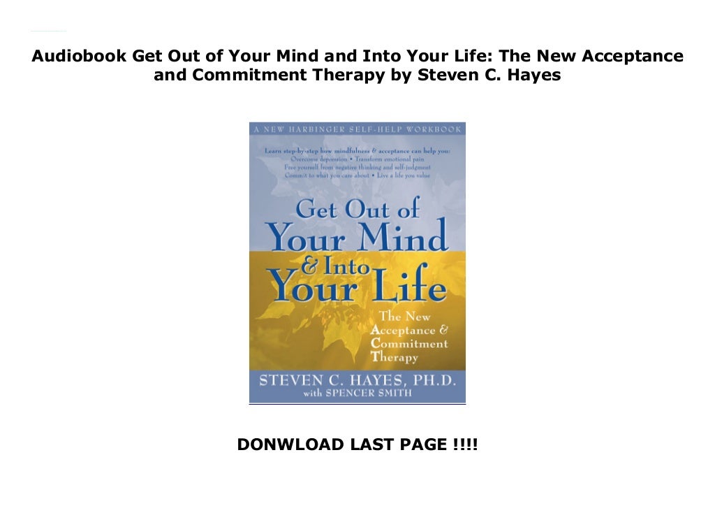 Audiobook Get Out of Your Mind and Into Your Life The New Acceptance and Commitment Therapy by