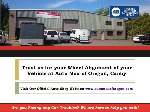 How Much Does A Wheel Alignment Cost >> Ask Your Canby Oregon Auto Shop How Much Does A Wheel How Much Does A Wheel Alignment Cost >> Ask Your Canby Oregon Auto Shop How Much Does A Wheel