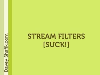 Get Soaked - An In Depth Look At PHP Streams