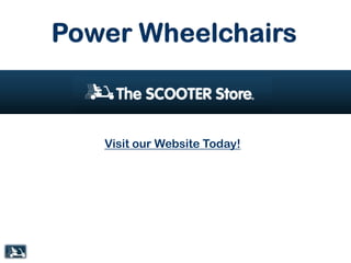 Power Wheelchairs Visit our Website Today! 