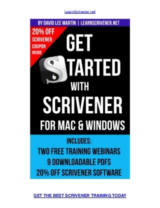 LearnScrivener.net
 
GET THE BEST SCRIVENER TRAINING TODAY
 
