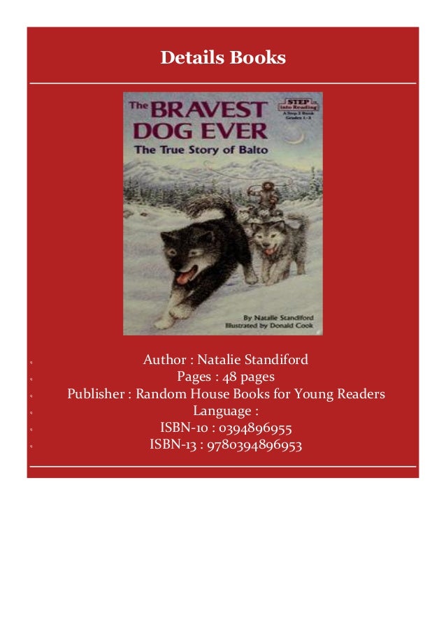 (Get!!!) The Bravest Dog Ever The True Story of Balto [PDF] Books