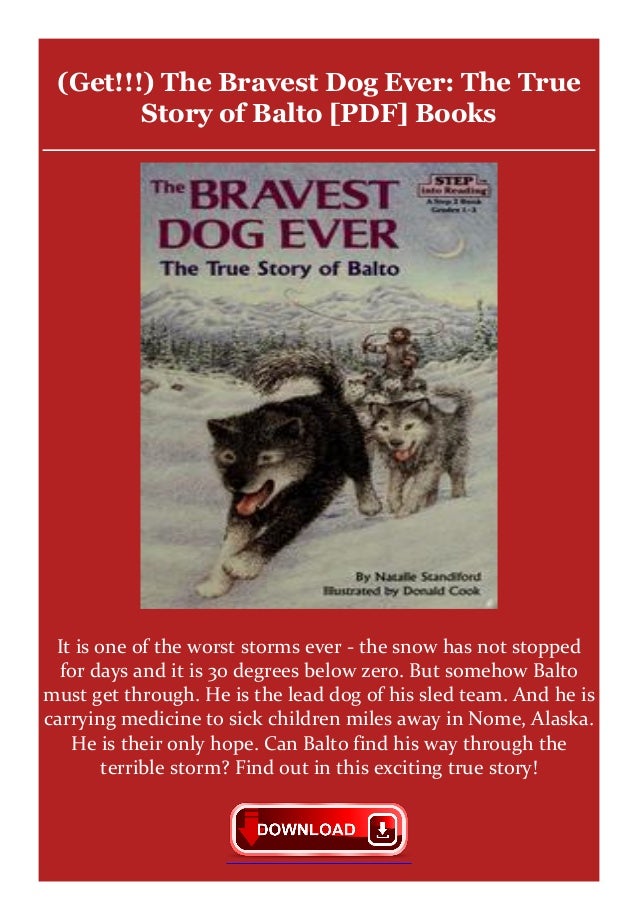 (Get!!!) The Bravest Dog Ever The True Story of Balto [PDF] Books