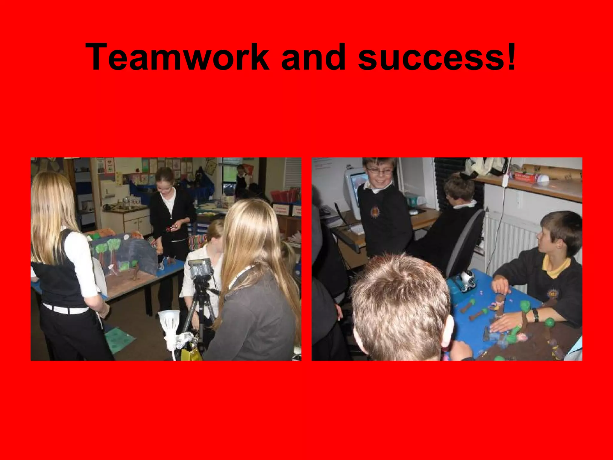 Teamwork and success!  