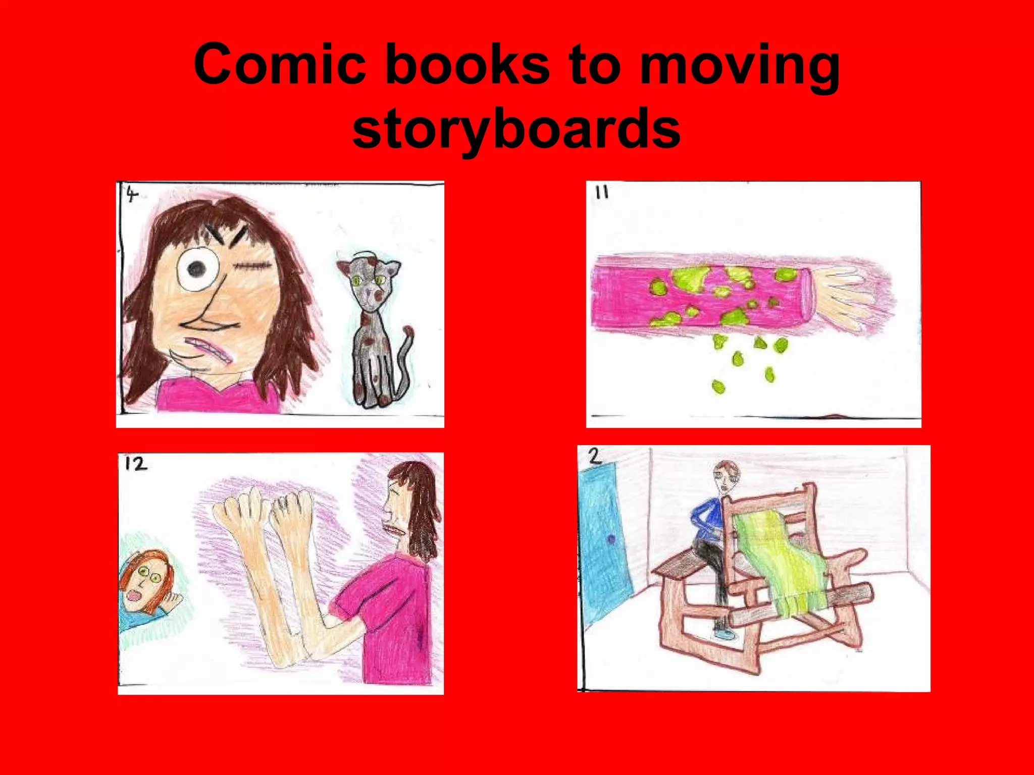Comic books to moving storyboards 