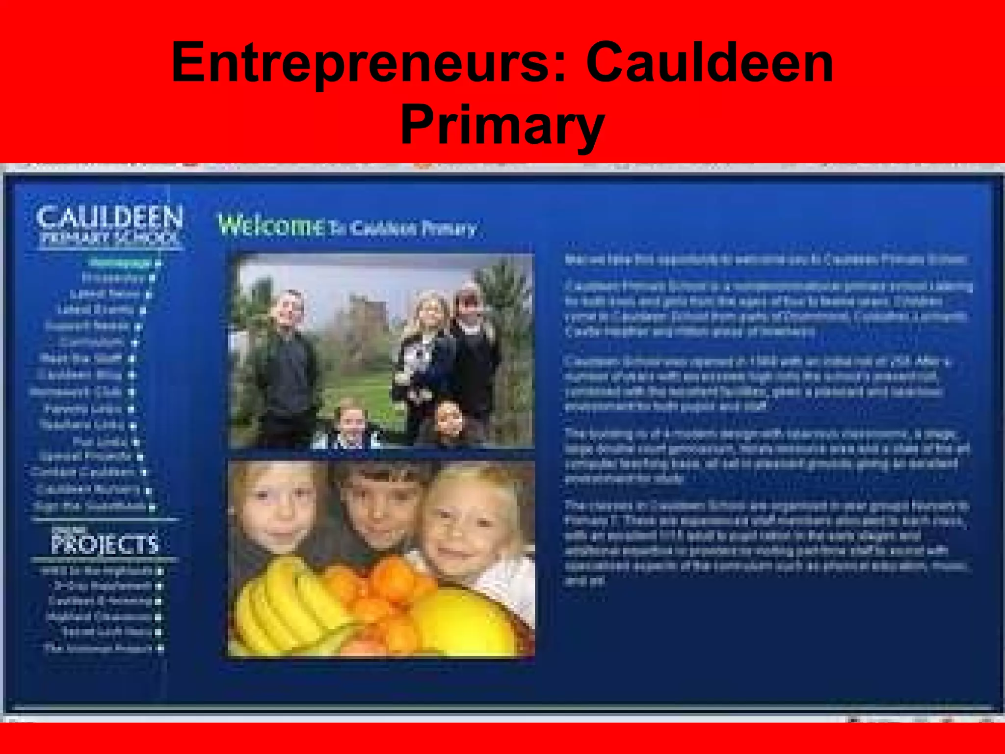 Entrepreneurs: Cauldeen Primary 