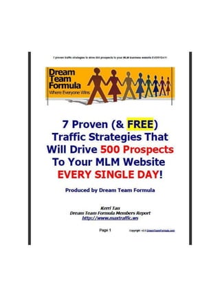 7 Proven Traffic Strategies That Will Drive 500 Prospects To Your MLM Website Every Single Day!