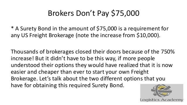 get the 75000 freight broker surety bond without 75000 logisticsacademyorg 2 638