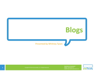 Blogs Presented by Whitney Tyson 