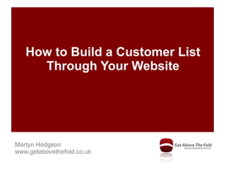 How to Build a Customer List Through Your Website 