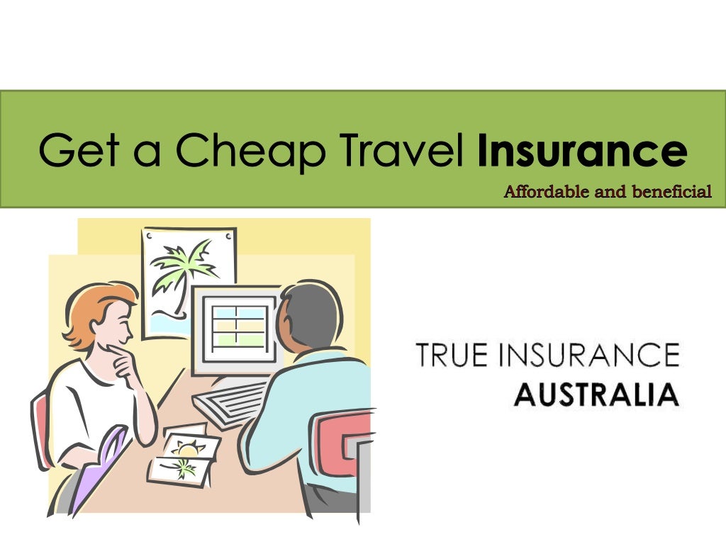 Get a cheap travel insurance