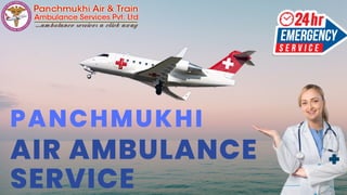 PANCHMUKHI
AIR AMBULANCE
SERVICE
 