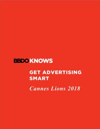 GET ADVERTISING
SMART
Cannes Lions 2018
 