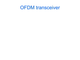OFDM transceiver
 