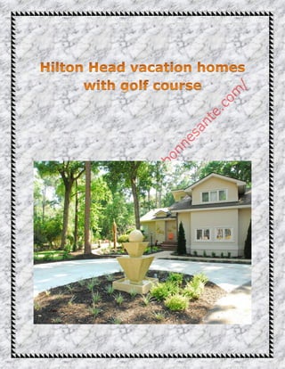 Hilton Head vacation homes with golf course