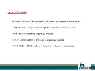 Get and post methods | PPTX | Internet for Beginners | Internet