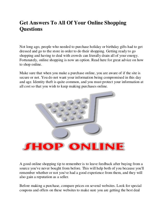 Get answers to all of your online shopping questions