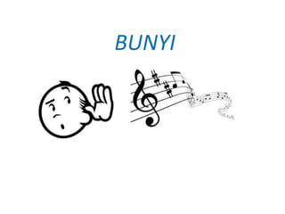 BUNYI
 