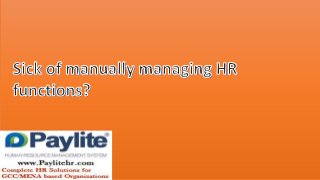 Manual HR functioning issues by using Paylite HRMS, Payroll Management Software & full HR Solutions for GCC & MENA users