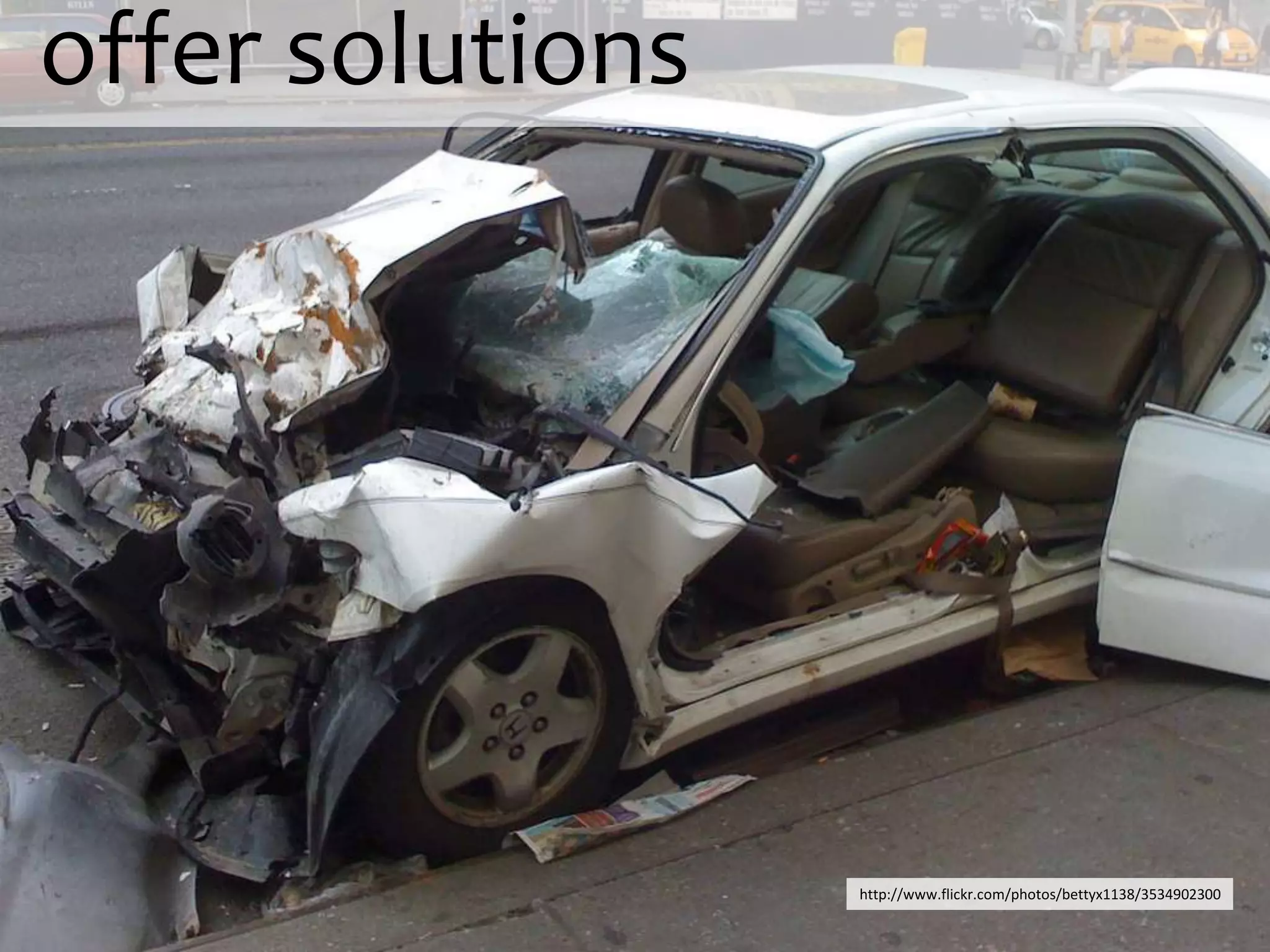    offer solutionshttp://www.flickr.com/photos/bettyx1138/3534902300