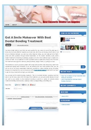 HOME

ABOUT

Wear Your Confidence In Your Smile W ith Smile
Makeover Techniques →

Get A Smile Makeover With Best
Dental Bonding Treatment

JOIN US ON FACEBOOK
Celebrity Dentist
Like
1,095 people like Celebrity Dentist.

JAN 19

Posted by sharonwebcreative

Carrying a bright smile on your face can work wonder for you; since it is one of the best way to
show your love and affection towards your loved ones. But if you are having a tooth ache, it will
act as a hindrance between you and your smile. However, today, you can easily get rid of teeth
aches and other problems through dental implantation. In the modern dentistry world, dental
implant treatment is becoming increasingly popular as it is the most preferred way to replace any
number of teeth. It is a treatment in which a problem tooth is replaced by fusing it into the bone.
The treatment also supports a denture, facial prosthetic, bridge of teeth, or perhaps a crown.
This treatment is sure to provide a patient with a bad tooth another smile where they might have
experienced missing teeth otherwise. If you are suffering from any tooth problem then you can
opt for one of the tooth implantation treatment provided by various dentists across the globe.
However, it is important for you to choose one of the best dental implant treatment if you want
to get rid of your bad tooth and get your smile back.
You can also opt for dental bonding treatment. This is a cosmetic dentistry procedure and has
been in use for many years. With the help of this treatment, you can get a smile makeover in just
one visit to your dentist. In this treatment bonding is used for a variety of cosmetic dental
treatments like filling dental cavities, replacing metal or amalgam fillings, white fillings etc.
Share this:
Like this:

F acebook social plugin

GO
RECENT POSTS
Wear Your Confidence In Your Smile With Smile
Makeover Techniques
Get A Smile Makeover With Best Dental
Bonding Treatment

RECENT COMMENTS
Loading...

ARCHIVES
Posted on January 19, 2014, in Celebrity Dentist and tagged best dental implant, dental bonding. Bookmark
the permalink. Leave a Comment.

January 2014

CATEGORIES
Wear Your Confidence In Your Smile W ith Smile
Makeover Techniques →

Celebrity Dentist

COMMENTS (0)

LEAVE A COMMENT

Leave a Reply
Enter your comment here...

converted by Web2PDFConvert.com

 