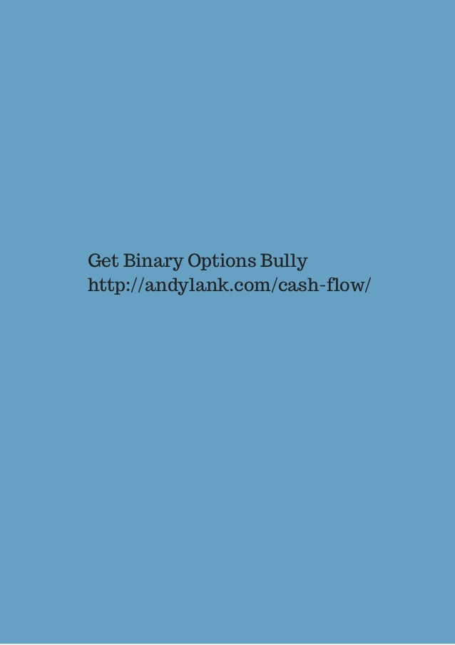 Binary options bully