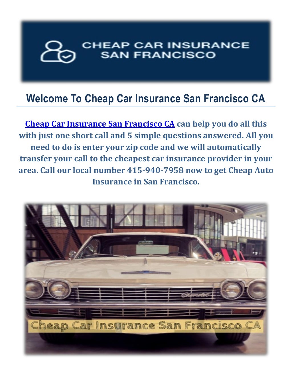 Get Cheap Auto Insurance in San Francisco, CA Get Cheap Auto Insurance in San Francisco, CA