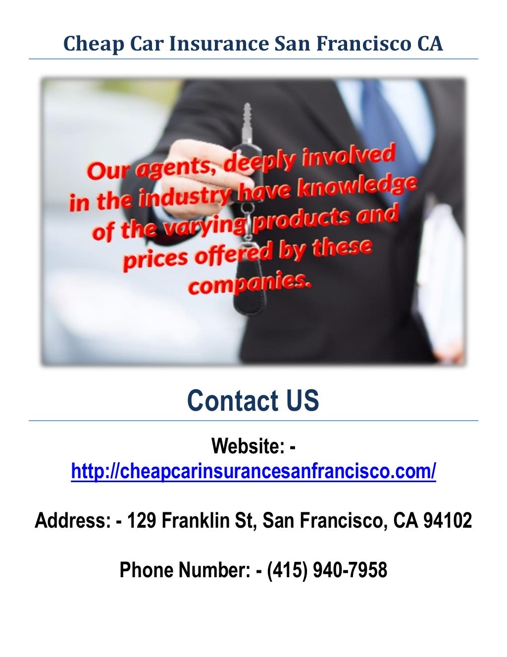 Get Cheap Auto Insurance in San Francisco, CA Get Cheap Auto Insurance in San Francisco, CA