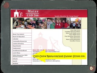 Click Online Resources/2005 Summer School link. 