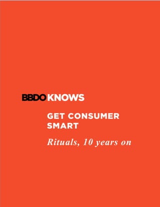 GET CONSUMER
SMART
Rituals, 10 years on
	
	
 