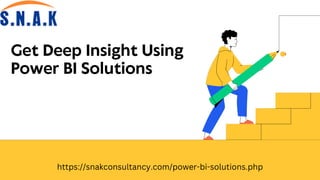 Get Deep Insight Using Power BI Solutions.pdf