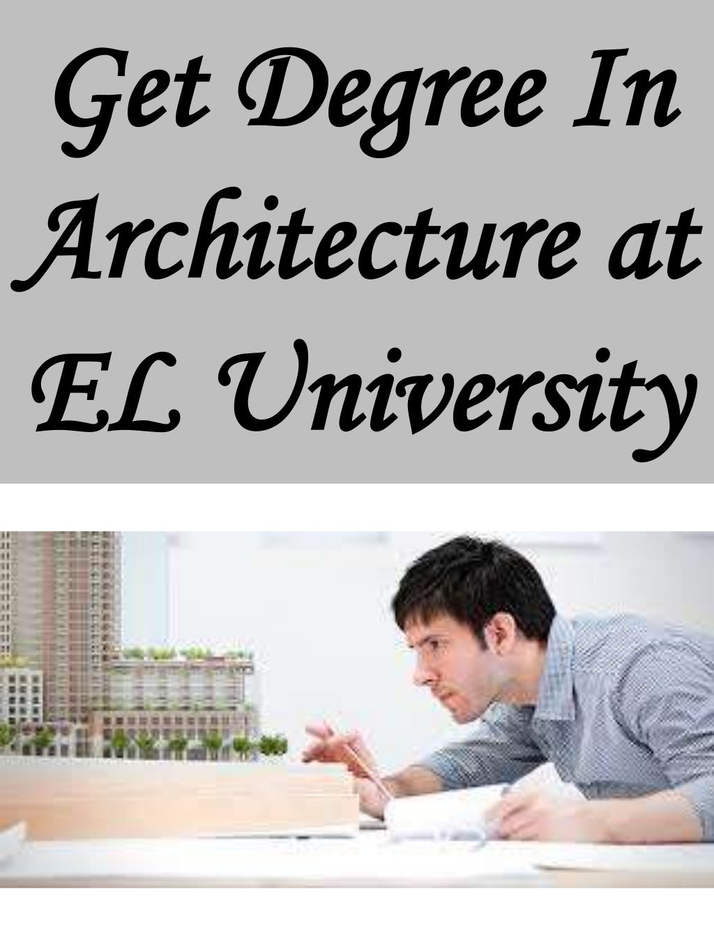 Get Degree In Architecture at EL University