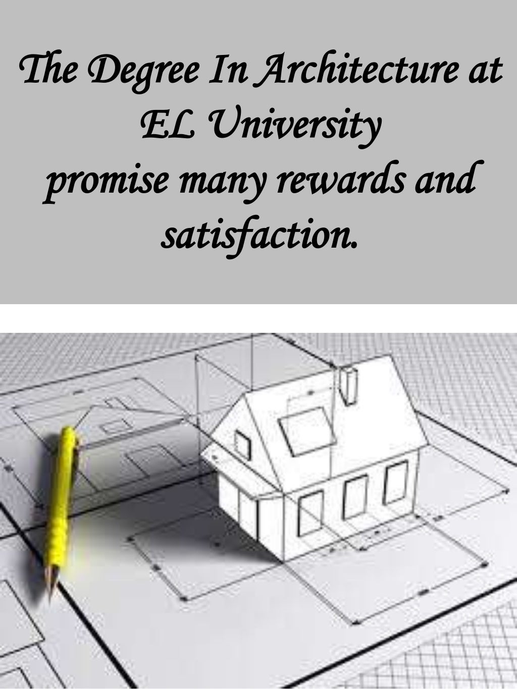 Get Degree In Architecture at EL University