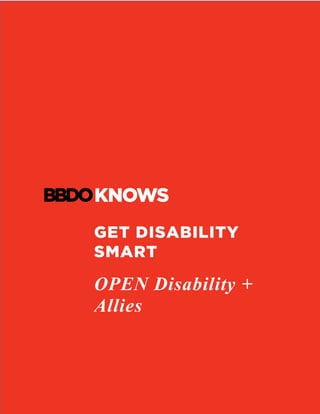 GET DISABILITY
SMART
OPEN Disability +
Allies
	
	
 