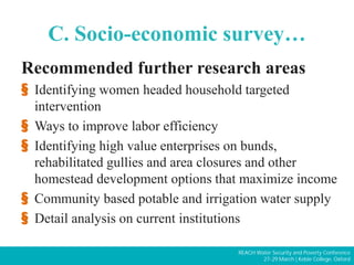 REACH Water Security and Poverty Conference
27-29 March | Keble College, Oxford
C. Socio-economic survey…
Recommended furt...