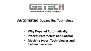 Automated Depanelling Technology
• Why Depanel Automatically
• Process Parameters and Control
• Machine types, Technologies and
System overview.
 