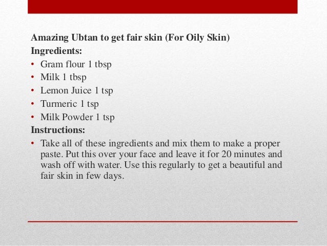 Get Fair Skin In One Week Naturally This is the best ubtan for fair and glowing skin. get fair skin in one week naturally