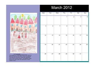 March 2012
                                                    Mon        Tue        Wed        Thu        Fri        Sat        Sun


                                                                                            1          2          3          4




                                                           5          6          7          8          9         10         11




                                                          12         13         14         15         16         17         18




                                                          19         20         21         22         23         24         25




          The Engagement                                  26         27         28         29         30         31
The engagement would last three to four years so
that the house and the dowry would be prepared.
The bride and the groom would stay separately,
each at their parents' places. The engaged couple
would only meet under the supervision of their
mother-in-law.

                                                                                                           27
 